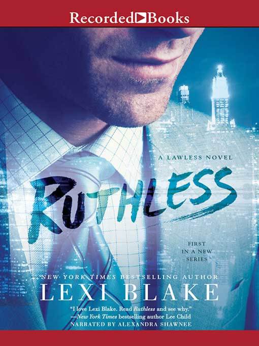 Title details for Ruthless by Lexi Blake - Available